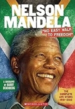 Nelson Mandela: "No Easy Walk to Freedom" 