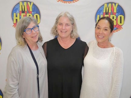 The founders of The MY HERO Project, Karen Pritzker, Jeanne Meyers and Rita Stern Milch