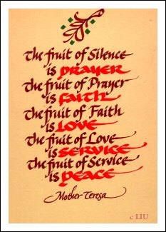 <a href=http://www.liu.edu/cwis/CWP/library/nonviolence/Gallery/Nonviolence_and_Peace_Quotations/Web/Picture5.jpg>A prayer by Mother Teresa</a href>