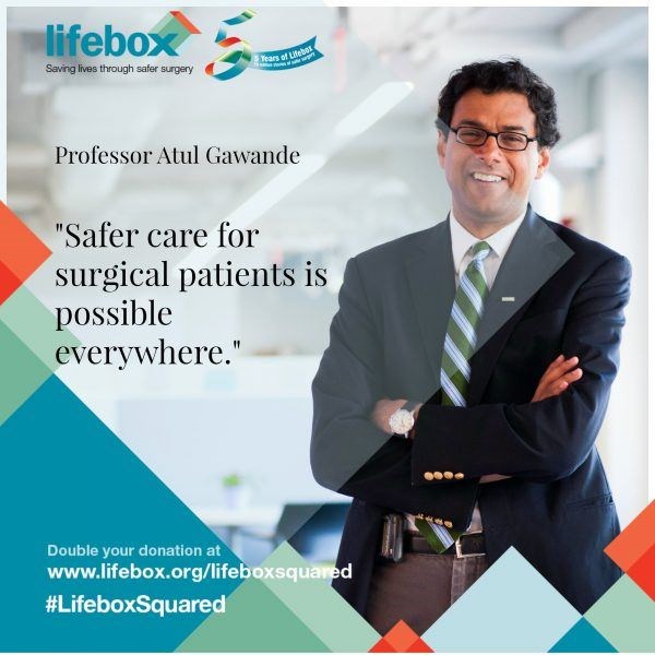Atul Gawande, founder of Lifebox ( http://www.lifebox.org/professor-atul-gawande-lifeboxsquared/)
