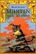 The book, Martin the Warrior (en.wikipedia.org)