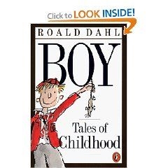 Boy by Roald Dahl (http://www.amazon.com/Boy-Tales-Childhood-Roald-Dahl/dp/0141303050)