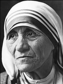 Mother Teresa (http://www.mothersdaycentral.com/about-mothersday/history/famous-moms/mother-theresa.php)