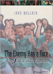 Picture of Enemy Has a Face: The Seeds of Peace Experience