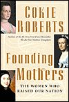 Picture of Founding Mothers: The Women Who Raised Our Nation