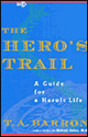 Picture of The Hero''s Trail: A Hiking Guide for a Heroic Life