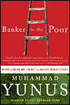 Picture of Banker to the Poor: Micro-Lending and the Battle Against World Poverty