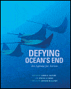 Picture of Defying Ocean''s End: An Agenda for Action
