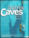 Picture of Exploring Caves: Journeys into the Earth