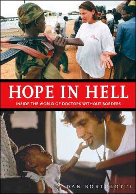 Picture of Hope in Hell: The Inside Story of Doctors Without Borders