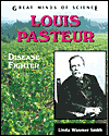 Picture of Louis Pasteur: Disease Fighter
