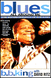 Picture of Blues All around Me: The Autobiography of B. B. King