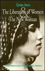 Picture of Liberation of Women and the New Woman: Two Documents in the History of Egyptian Feminism