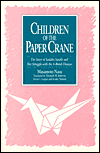 Picture of Children of the Paper Crane: The Story of Sadako Sasaki and Her Struggle with the A-Bomb Disease