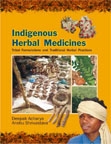 Picture of Indigenous Herbal Medicines: Tribal Formulations and Traditional Herbal Practices