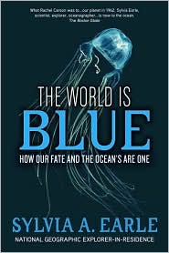 Picture of The World Is Blue: How Our Fate and the Oceans Are One