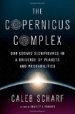 Picture of Copernicus'' Secret: How the Scientific Revolution Began