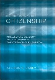 Picture of On the Margins of Citizenship: Intellectual Disability and Civil Rights in Twentieth-Century America