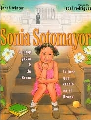 Picture of Sonia Sotomayor: A Judge Grows in the Bronx/La juez que crecio en el Bronx