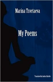 Picture of My Poems: Selected Poetry of Marina Tsvetaeva