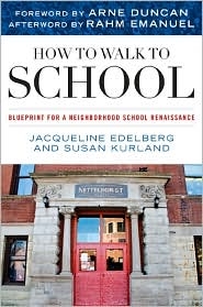 Picture of How to Walk to School: Blueprint for a Neighborhood Renaissance 