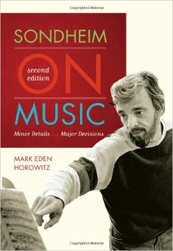 Picture of Sondheim on Music: Minor Details and Major Decisions
