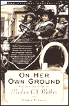 Picture of On Her Own Ground: The Life and Times of Madam C. J. Walker