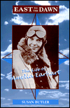 Picture of East to the Dawn: The Life of Amelia Earhart