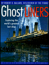 Picture of Ghost Liners: Exploring the World’s Greatest Lost Ships