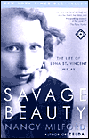 Picture of Savage Beauty: The Life of Edna St. Vincent Millay