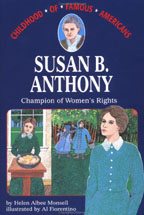 Picture of Susan B. Anthony: Champion of Women''s Rights (Childhood of Famous Americans Series.)