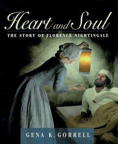 Picture of Heart and Soul: The Story of Florence Nightingale