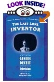 Picture of The Last Lone Inventor: A Tale of Genius, Deceit, and the Birth of Television