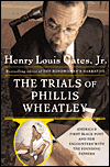 Picture of The Trials of Phillis Wheatley: America''s First Black Poet and Encounters with the Founding Fathers