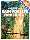 Picture of Why are the Rain Forests Vanishing