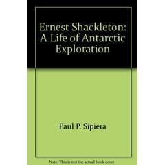 Picture of Ernest Shackleton: A Life of Antartic Exploration