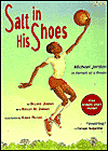 Picture of Salt in His Shoes: Michael Jordan in Pursuit of a Dream