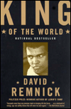 Picture of King of the World: Muhammad Ali and the Rise of an American Hero