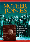 Picture of Mother Jones: Fierce Fighter for Workers'' Rights