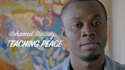 Mohamed Sidibay - Teaching Peace Video