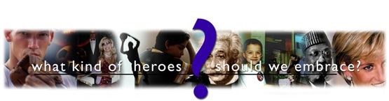 How Should We Choose Our Heroes My Hero