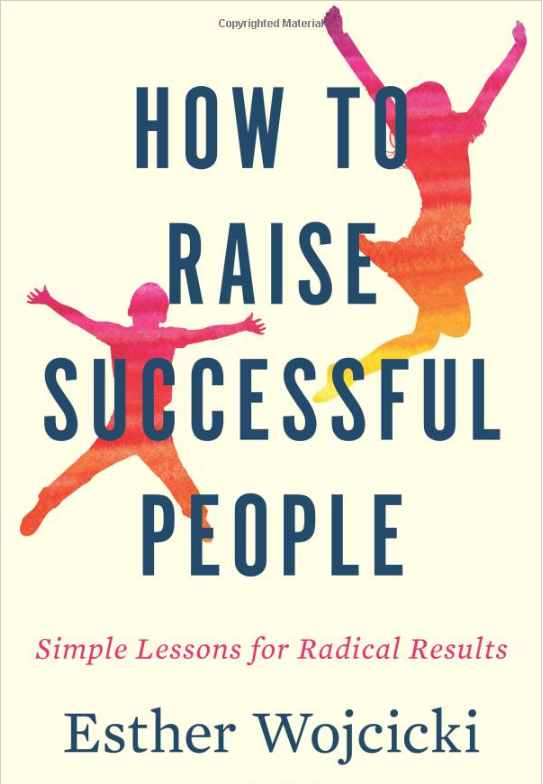 Book cover of How to Raise Successful People by Esther Wojcicki, showing silhouettes of a boy and girl jumping in the air
