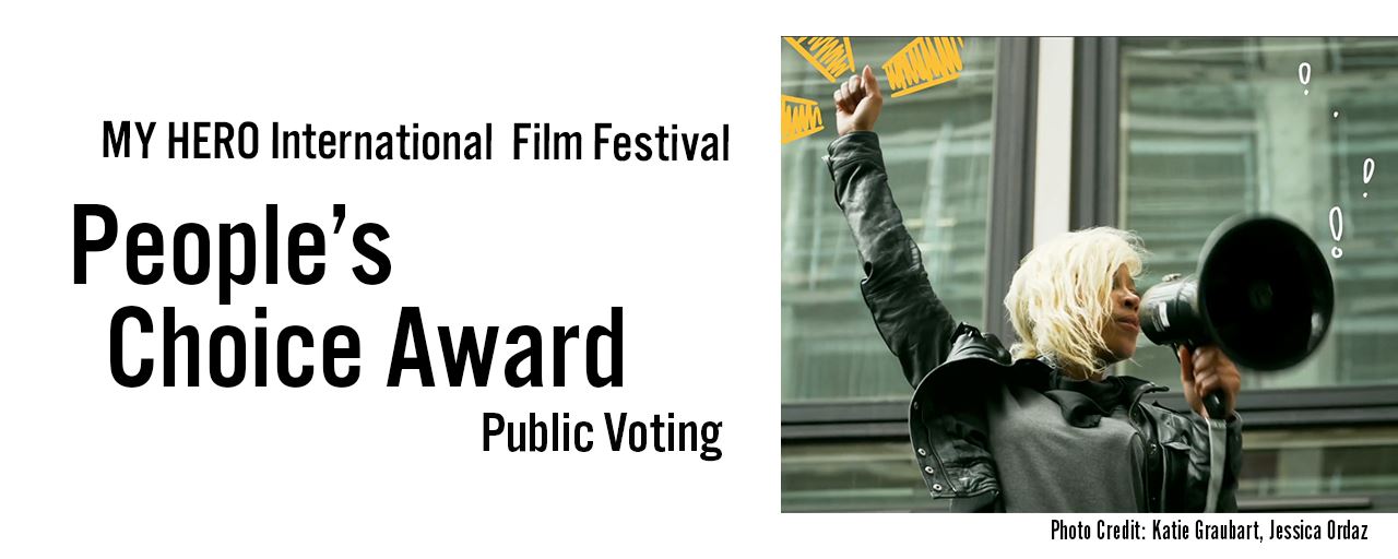 People's Choice Award Vote for Your Favorite Film MY HERO