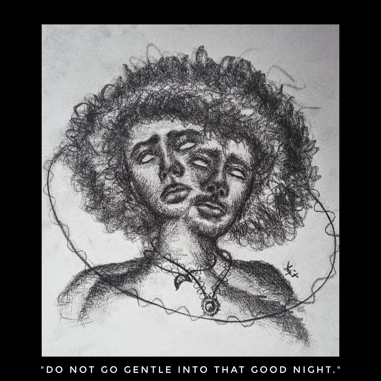 Picture of "Do not go gentle into that good night. ~Dylan Thomas"