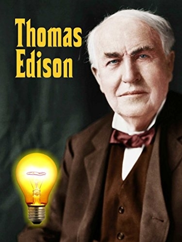 Thomas Edison | Thomas Edison | MY HERO