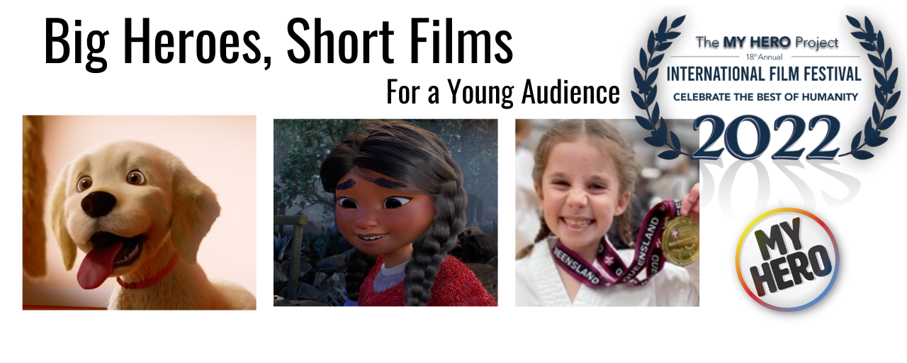 Big Heroes, Short Films for a Young Audience