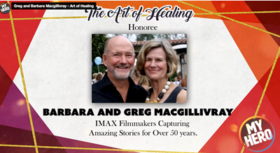 Barbara and Greg MacGillivray - Art of Healing | MY HERO