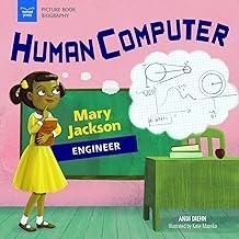 Human Computer: Mary Jackson, Engineer 