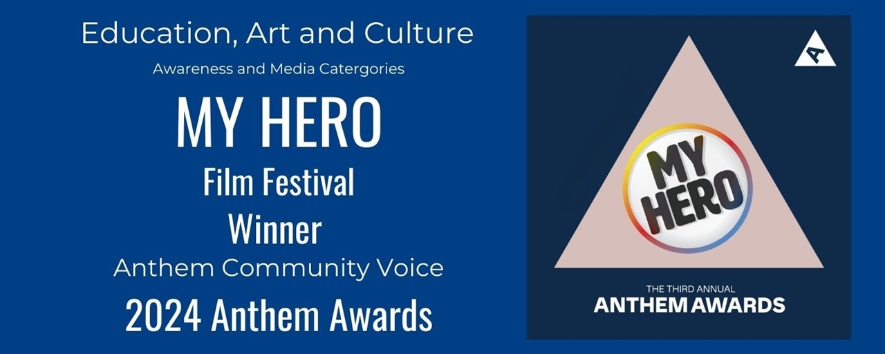 Picture of The MY HERO Project Wins at the Third Anthem Awards