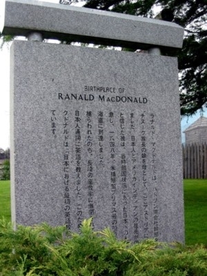 Japanese language monument indicating the birthplace of Ranald MacDonald in<a href=http://en.wikipedia.org/wiki/Image:Ranaldmacdonald_monument.jpg> Astoria, Oregon.</a>